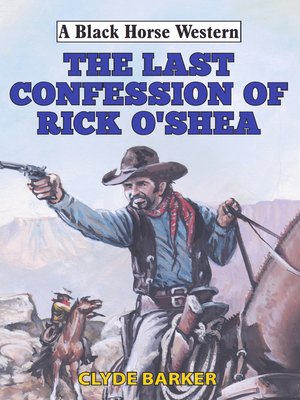 cover image of Last Confession of Rick O'Shea